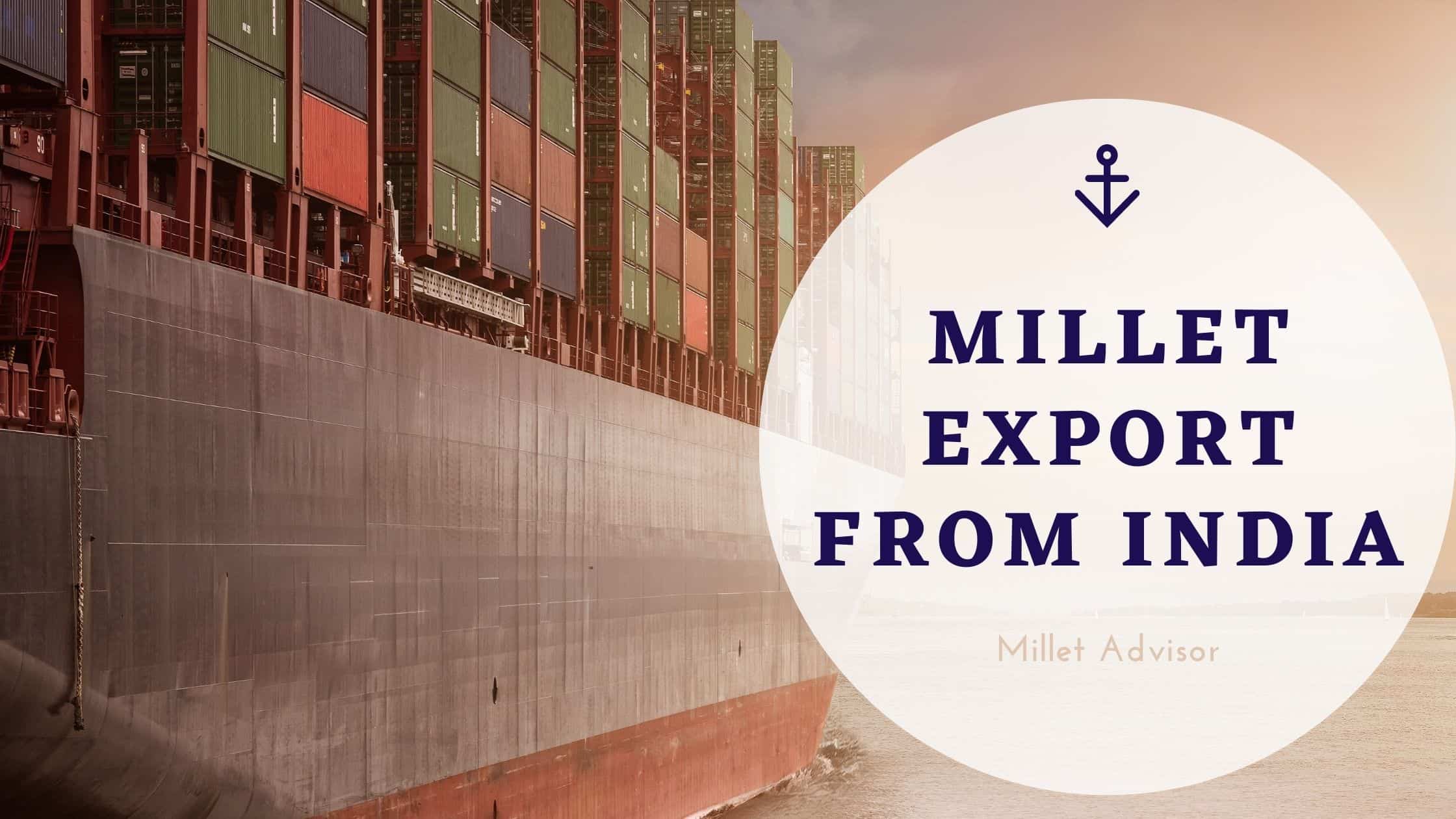 Millet Export from India