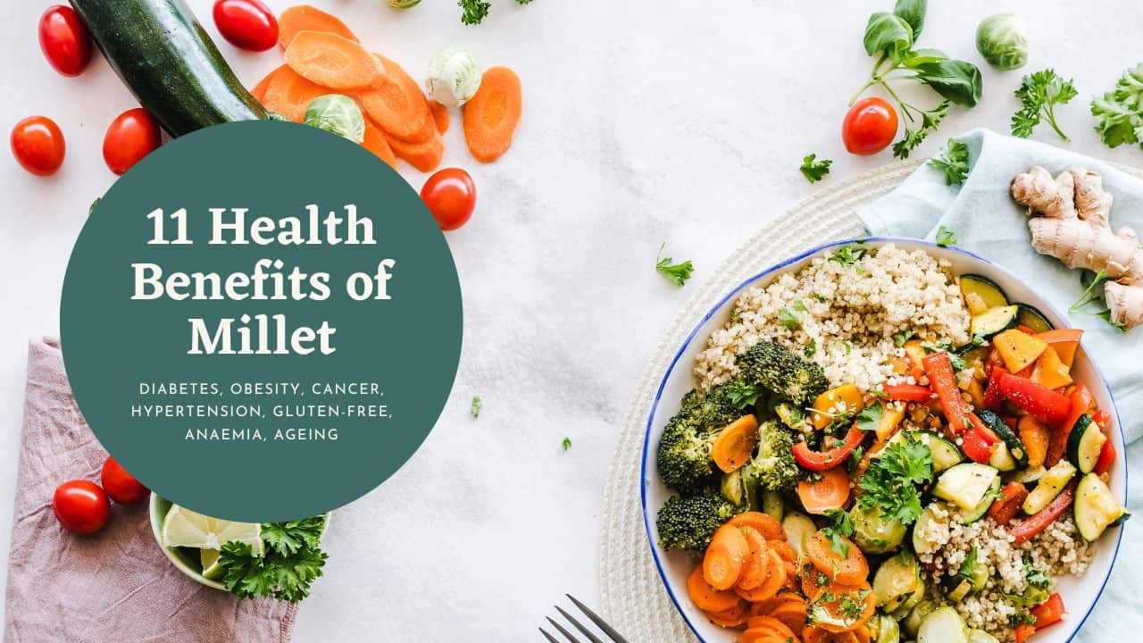 11 Amazing Health Benefits Of Millet In 2024 Millet Advisor