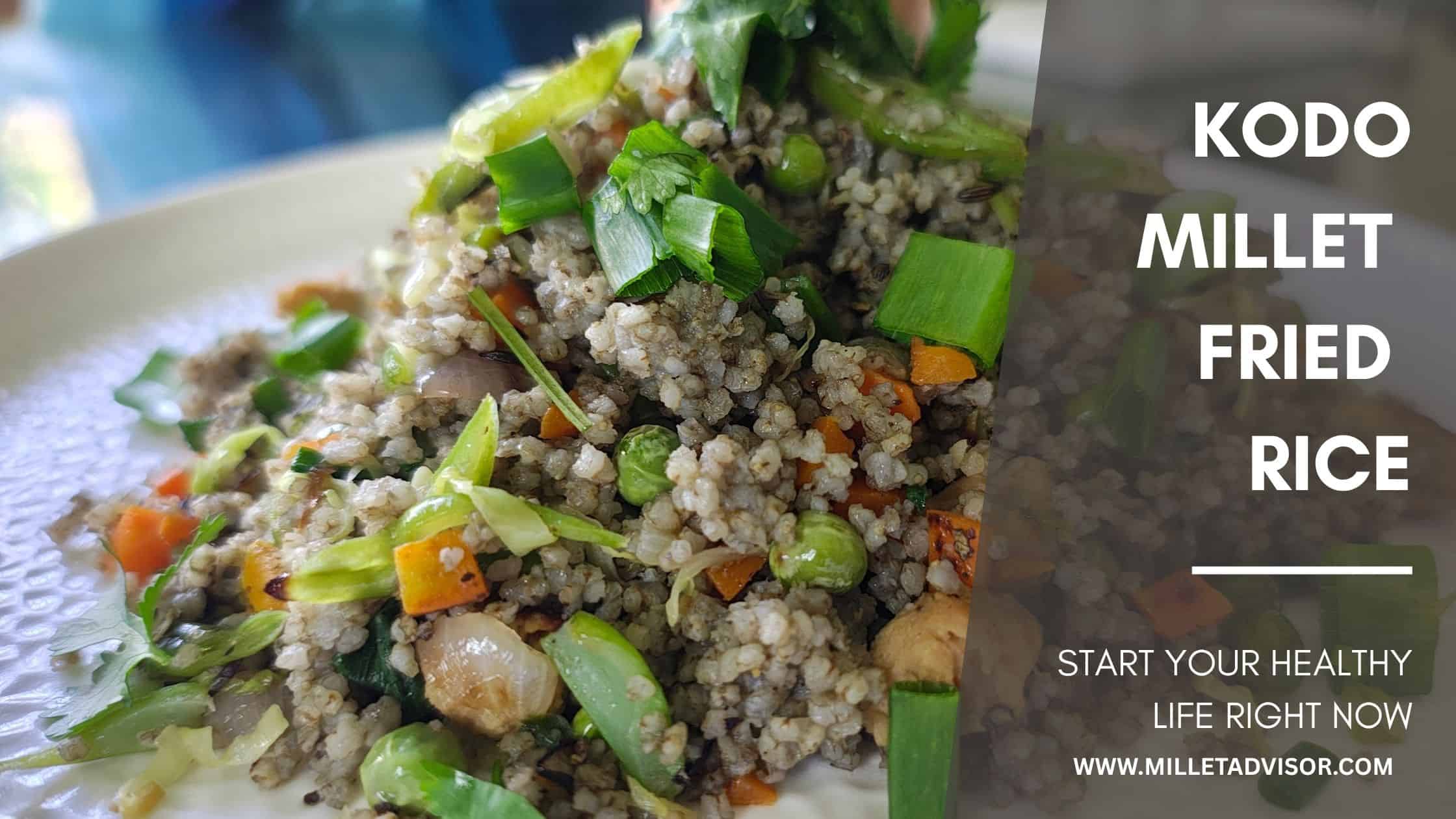 Kodo Millet Fried Rice