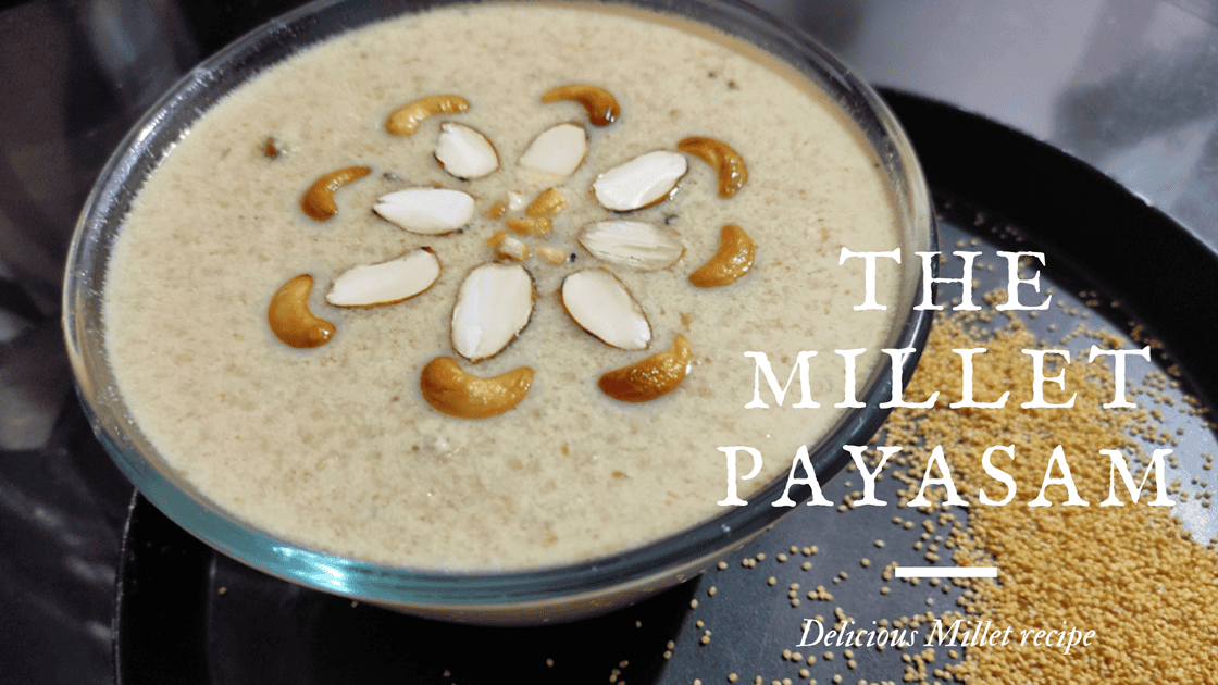Millet Payasam