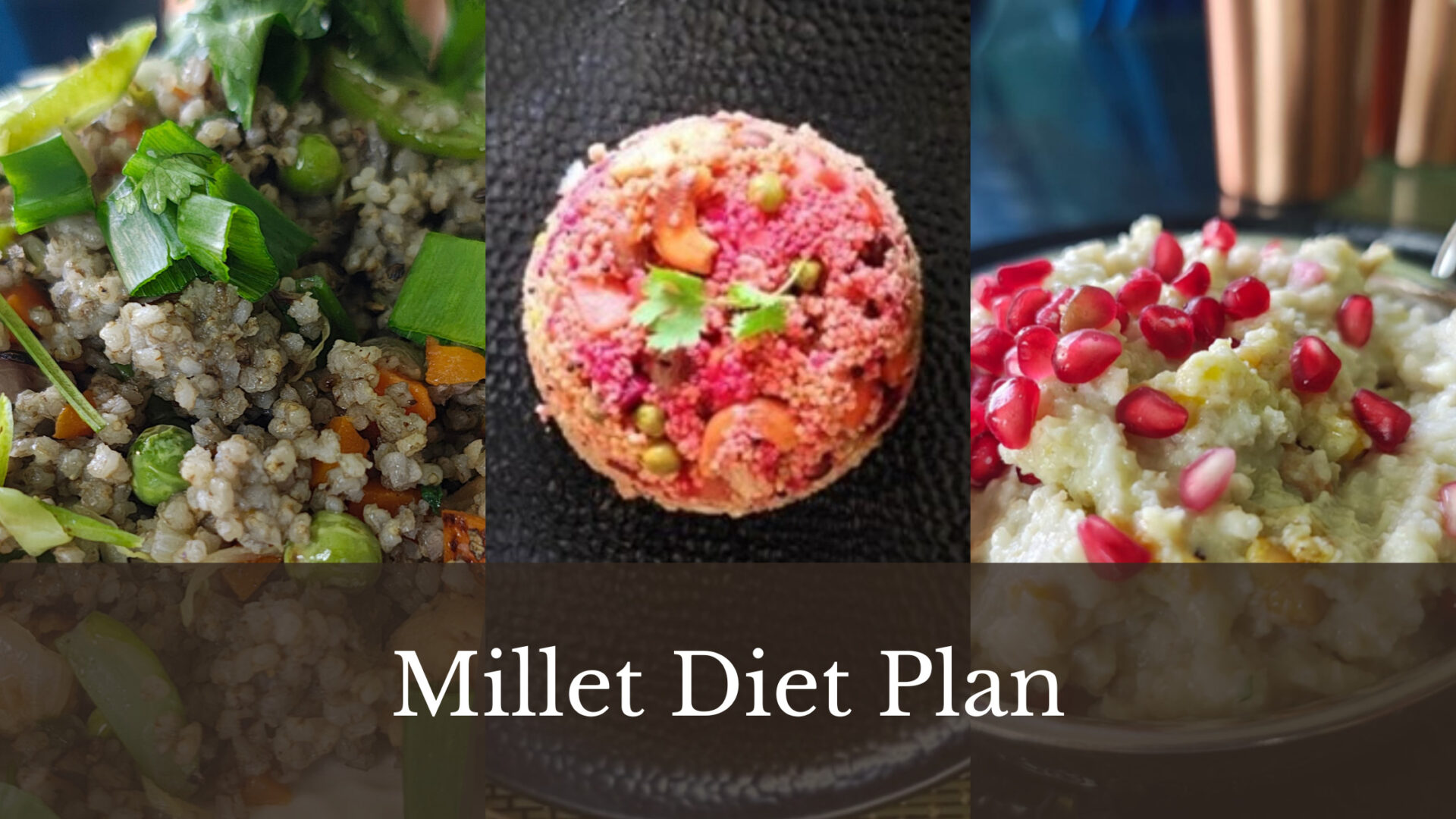 Millet Diet Plan
